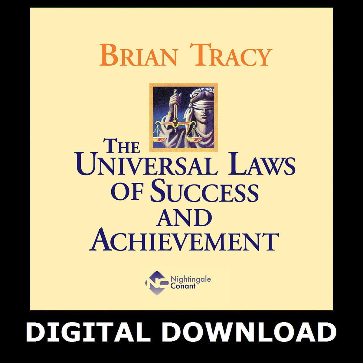 The Universal Laws of Success and Achievement
