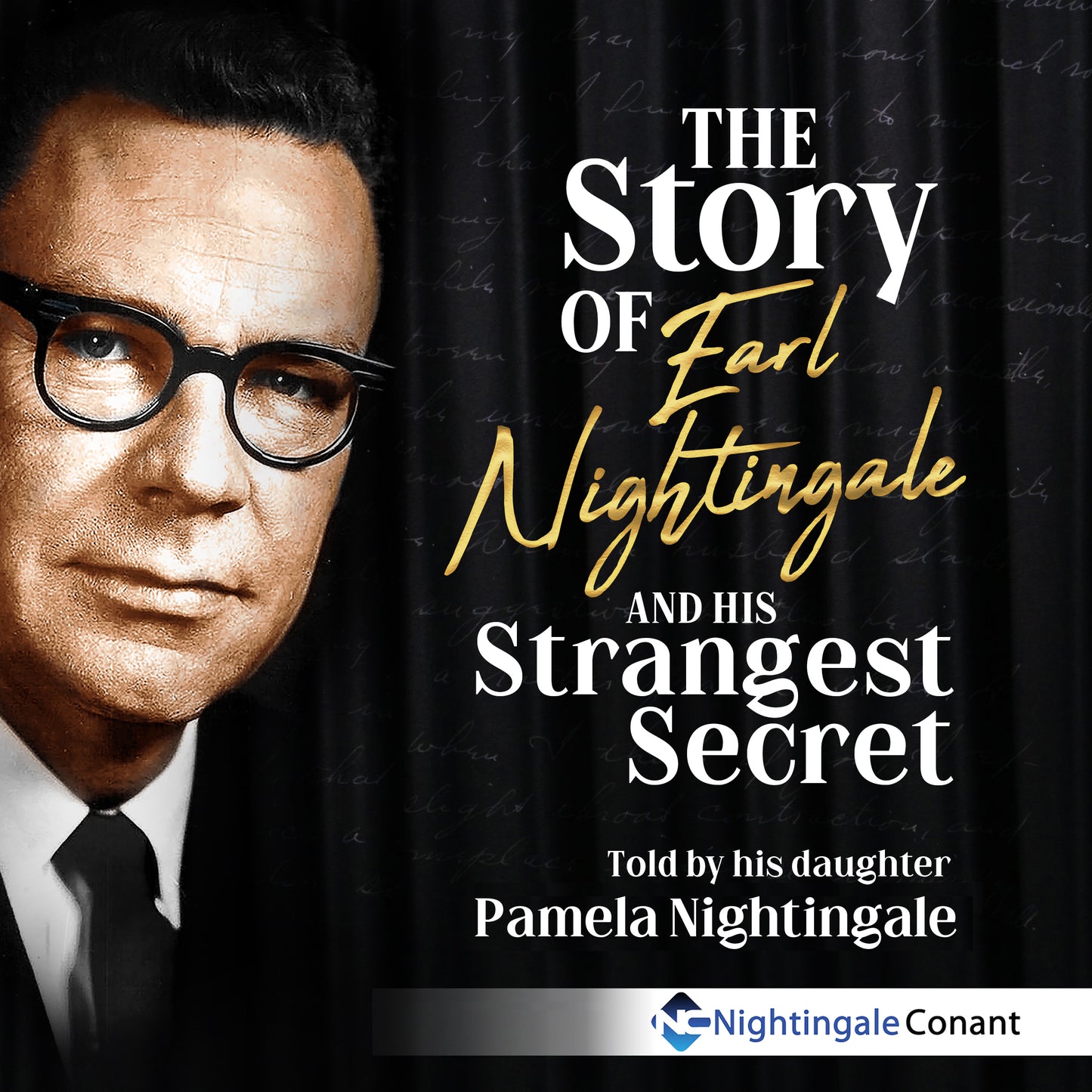 The Story of Earl Nightingale and His Strangest Secret Digital Download